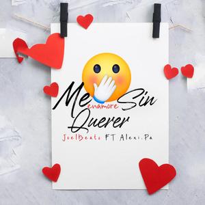 Me enamore sin querer (feat. Alexi. Pa)