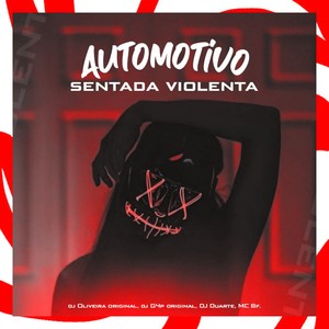 Automotivo Sentada Violenta (Explicit)