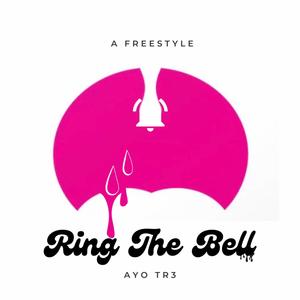 Ring The Bell (Explicit)