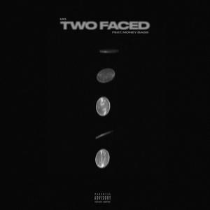 Two Faced (feat. Money Bags) [Explicit]