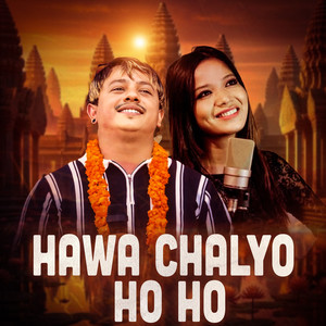 Hawa Chalyo Ho Ho