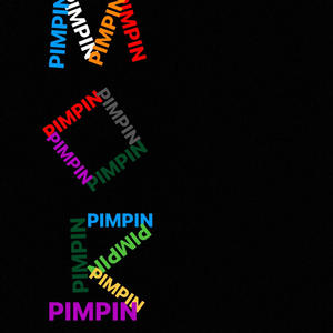 pimpin (Explicit)