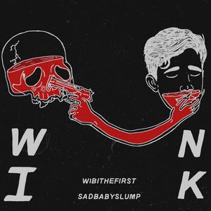 Wink (feat. SadBabySlump) [Explicit]