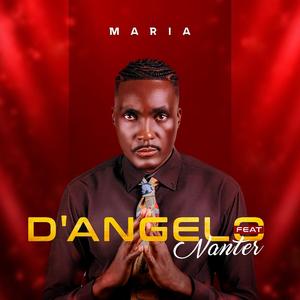 Maria (feat. De Angelo & Nanter) [Explicit]