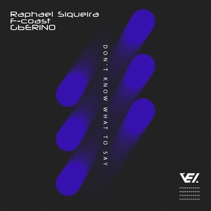 Don’t Know What to Say (Radio Edit)