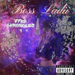 Vybe Chronicles 1 (Explicit)