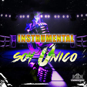 Soy Unico (Instrumental) [Explicit]