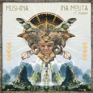 Ina Mouta (feat. Muakan)