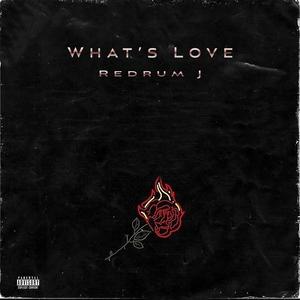 What's Love (Explicit)