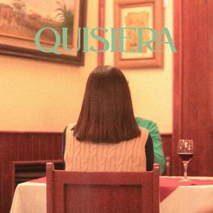 Quisiera (feat. Chia Casanova)