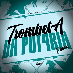 Trombeta da Putaria Phonk (Explicit)
