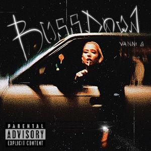 BUSSDOWN (Explicit)