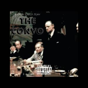 The Convo (Explicit)