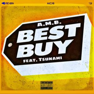 Best Buy(feat. Tsunami) (Explicit)