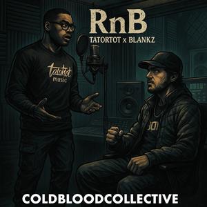 RnB (feat. Blankz) (Explicit)