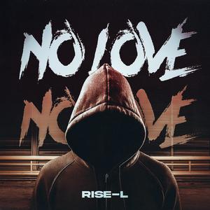 No Love