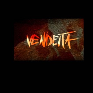 Vendetta (Explicit)