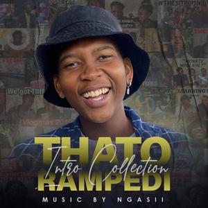 Thato Rampedi: Intro Collection (Music by Ngasii)