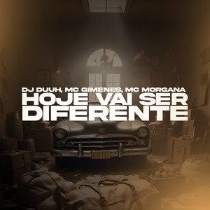 HOJE VAI SER DIFERENTE (Explicit)