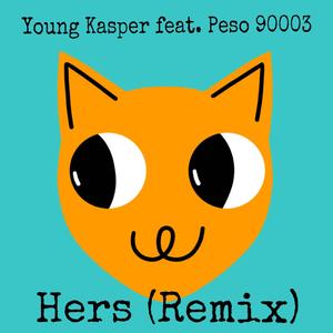 Hers, Pt. 2 (feat. Peso 90003) (Explicit)
