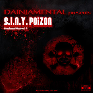 S.I.n.Y. Poizon Unreleased Heat, Vol.4 (Explicit)