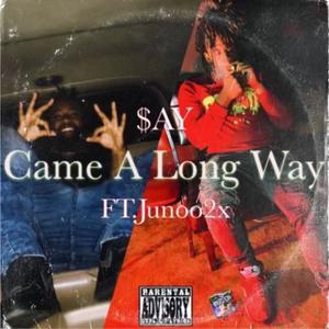 Came A Long Way (feat. Junoo2x) [Explicit]