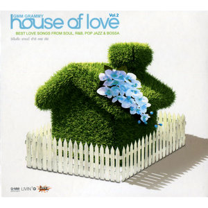 GMM GRAMMY house of love Vol.2