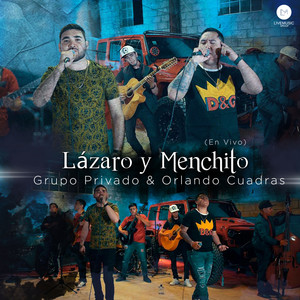Lázaro y Menchito (En Vivo)