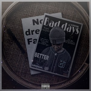 Bad days (Explicit)