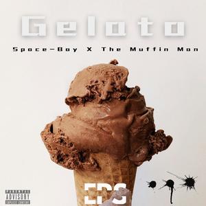 Gelato (feat. Space-Boy & ellipses) (Explicit)