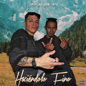 Haciéndolo Fino (Explicit)