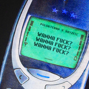 WANNA **** (Explicit)