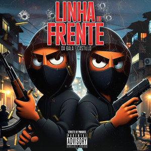 LINHA DE FRENTE (Explicit)