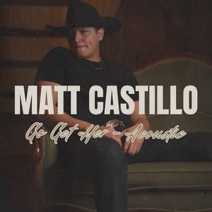Go Get Her (Acoustic)