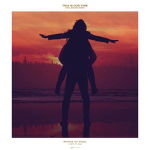 This Is Our Time(feat. Caii) (Chill Melodic Remix)