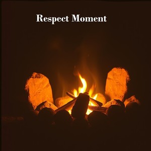 Respect Moment