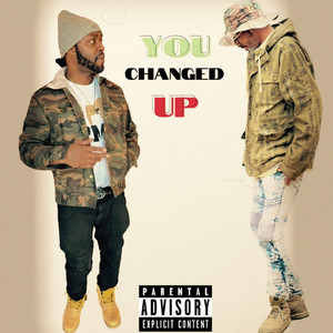 You Changed Up (Explicit)