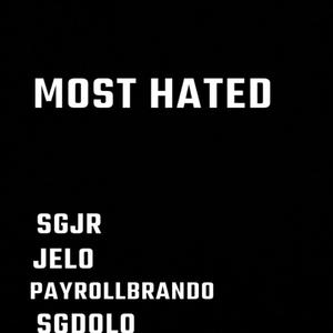 Most Hated (Explicit)