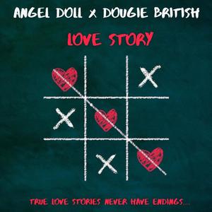 Love Story (feat. Dougie British) [Explicit]