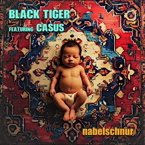 Black Tiger - Nabelschnur