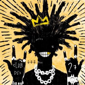 Club des 27 (Explicit)