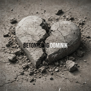 Betonkönig (Explicit)