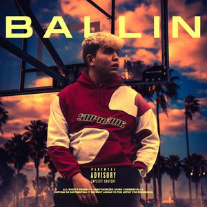 Ballin' (Explicit)