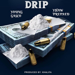 Drip (Explicit)