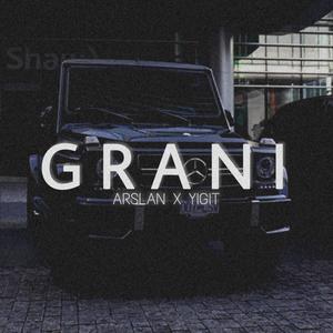 Grani (feat. Yiğit Erol)