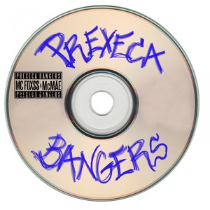 Prexeca Bangers