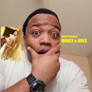 Money & Hoes (Explicit)