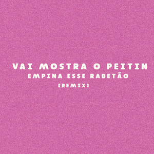 Vai Mostra O Peitin Pra Me Empina Esse Rabetão