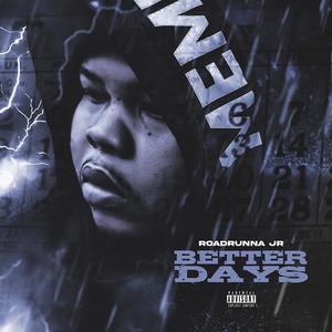 Better Days (Explicit)