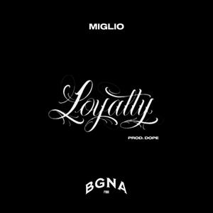 Loyalty (Explicit)